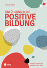 Buchcover Einführung in die positive Bildung (E-Book)