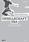 Buchcover Gesellschaft EBA, Arbeitsheft (Print inkl. digitales Lehrmittel)