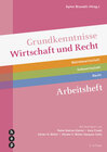 Buchcover Grundkenntnisse Wirtschaft und Recht, Arbeitsheft (Print inkl. digitales Lehrmittel)