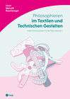Buchcover Philosophieren im Textilen und Technischen Gestalten