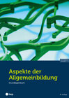 Buchcover Aspekte der Allgemeinbildung – Standard-Ausgabe (Print inkl. E-Book Edubase, Neuauflage 2024)
