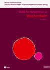 Buchcover Wochenbett - Skills für Hebammen 4 (Print inkl. digitaler Ausgabe, Neuauflage 2024)