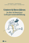 Buchcover Unterrichtsvideos in der Schweizer Lehrpersonenbildung