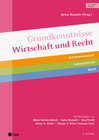 Buchcover Grundkenntnisse Wirtschaft und Recht (Print inkl. digitaler Ausgabe, Neuauflage 2025)