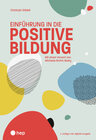 Buchcover Einführung in die positive Bildung (Neuauflage 2025)