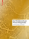 Buchcover Der Wettbewerb zur Wiener Ringstraße