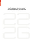 Buchcover be 2226 Die Temperatur der Architektur / The Temperature of Architecture