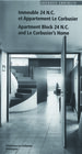 Buchcover Immeuble 24 N.C. et Appartement Le Corbusier. Apartment Block 24 N.C. and Le Corbusier's Home
