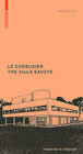 Buchcover Le Corbusier. The Villa Savoye