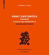 Buchcover Emmy Zweybrück – Schule und Werkstätte / School and Studio