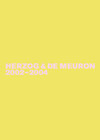 Buchcover Herzog & de Meuron / Herzog & de Meuron 2002-2004
