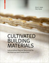 Buchcover Cultivated Building Materials