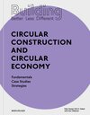 Buchcover Building Better - Less - Different: Circular Construction and Circular Economy