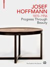 Buchcover JOSEF HOFFMANN 1870–1956: Progress Through Beauty