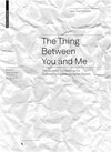 Buchcover The Thing Between You and Me