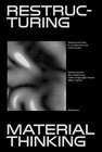 Buchcover Restructuring Material Thinking