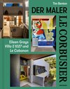 Buchcover Le Corbusier – Der Maler