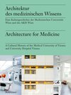Buchcover Architektur des medizinischen Wissens / Architecture for Medicine