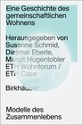 Buchcover Eine Geschichte des gemeinschaftlichen Wohnens