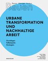 Buchcover Besser - Weniger - Anders Bauen: Urbane Transformation und nachhaltige Arbeit