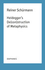 Buchcover Heidegger's De(con)struction of Metaphysics