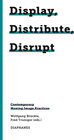 Buchcover Display, Distribute, Disrupt