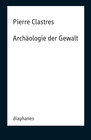 Buchcover Archäologie der Gewalt