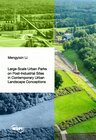 Buchcover Large-Scale Urban Parks on Post-Industrial Sites in Contemporary Urban Landscape Conceptions