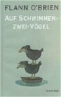 Buchcover Flann O'Brien - Werke / Auf Schwimmen-zwei-Vögel