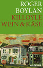 Buchcover Die Killoyle-Trilogie / Killoyle Wein & Käse