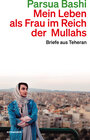 Buchcover Mein Leben als Frau im Reich der Mullahs