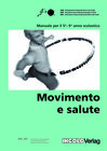Buchcover Movimento e salute 5 - 9 anno scolastico