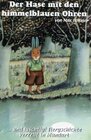Buchcover Der Hase mit denhimmelblauen Ohren /Das Elefantenkind /Hugo der Babylöwe
