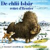 Buchcover De chlii Isbär rettet d'Rentier