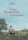 Buchcover Tino Flautino und die Zaubermelodie / Lesebuch