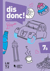 Buchcover dis donc! 7 / Arbeitsbücher 1 und 2 mit Lösungen - Grundniveau