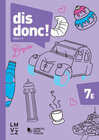 Buchcover dis donc! 7 / Arbeitsbücher 1 und 2 mit Lösungen - Erweitertes Niveau
