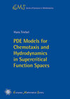 Buchcover PDE Models for Chemotaxis and Hydrodynamics in Supercritical Function Spaces