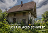 Buchcover Lost Places Schweiz