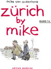 Buchcover Zürich by Mike / Zürich by Mike. Band 14