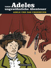 Buchcover Adeles ungewöhnliche Abenteuer Band 1 und 2