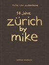 Buchcover 14 Jahre Zürich by Mike