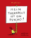 Buchcover Mein Therapeut ist ein Psycho!