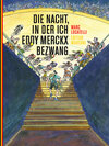 Buchcover Die Nacht, in der ich Eddy Merckx bezwang