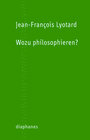 Buchcover Wozu philosophieren?