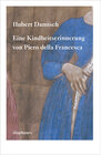 Buchcover Eine Kindheitserinnerung von Piero della Francesca