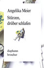 Buchcover Stürzen, drüber schlafen