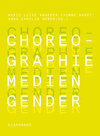 Buchcover Choreographie – Medien – Gender