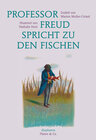Buchcover Professor Freud spricht zu den Fischen