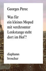 Buchcover Was für ein kleines Moped mit verchromter Lenkstange steht dort im Hof?
